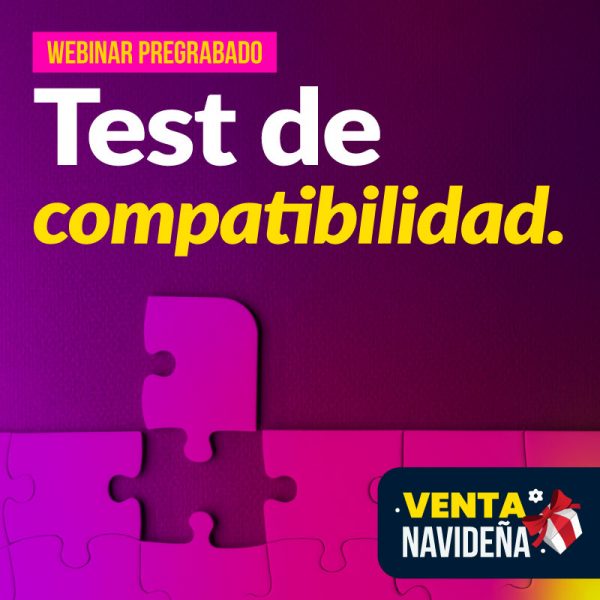 Webinar pregrabado: Test de compatibilidad.